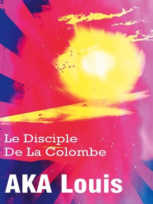 cover image of Le Disciple de La Colombe